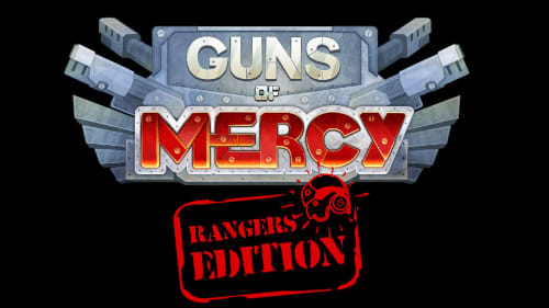 Guns of Mercy - Rangers Edition for Nintendo Switch